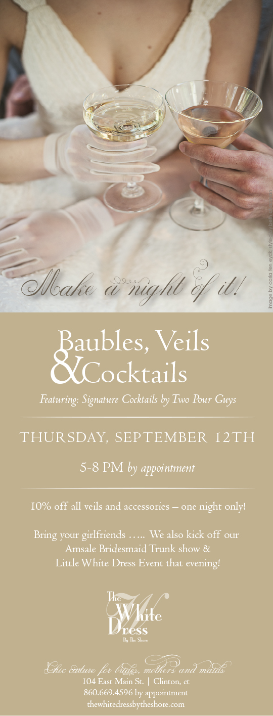 September 12: Baubles, Veils and Cocktails Event Featuring Two Pour Guys. Desktop Image