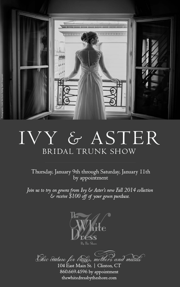 Jan 9-11: Ivy &amp; Aster Bridal Trunk Show. Desktop Image