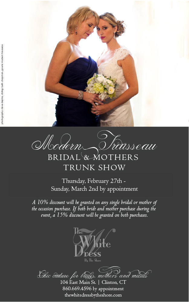 Feb 27-March 2: Modern Trousseau Bridal and Mother&#39;s Trunk Show. Desktop Image