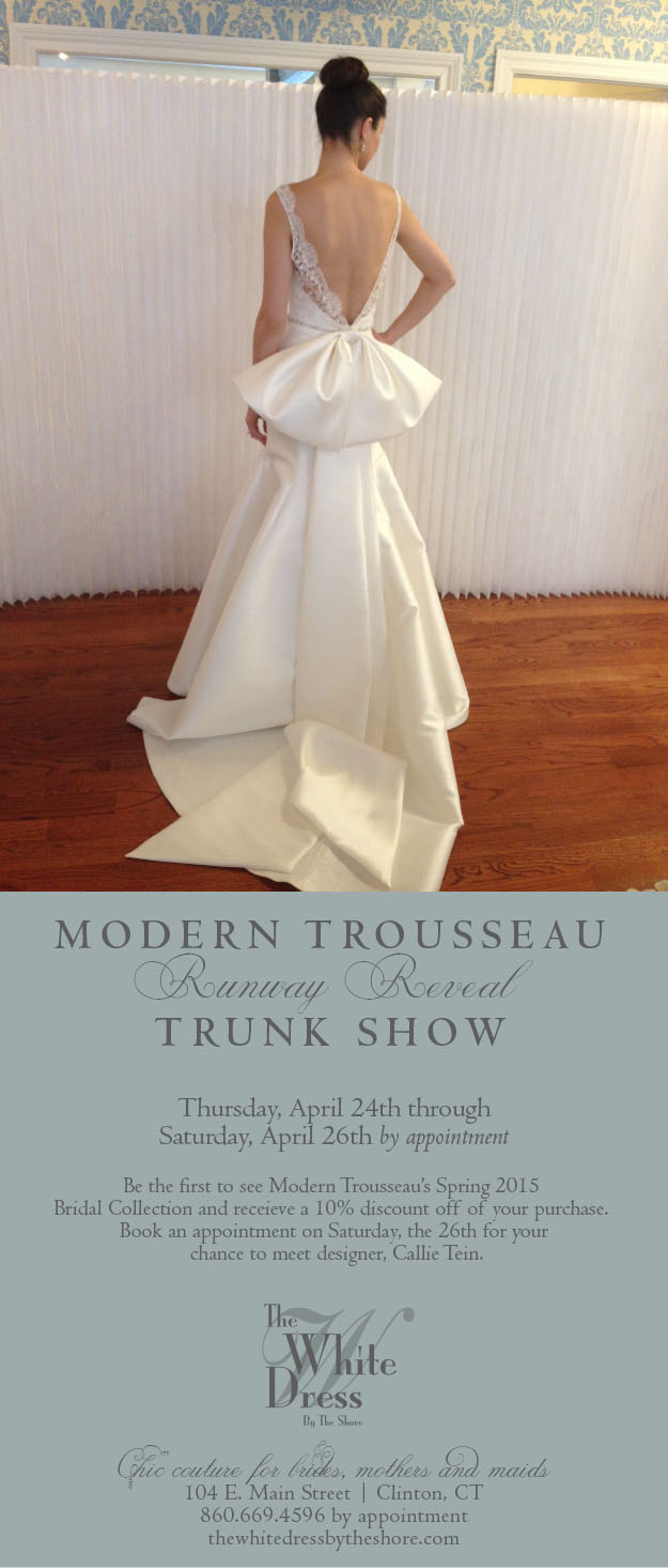 April 24-26: Modern Trousseau Runway Reveal Trunk Show. Desktop Image
